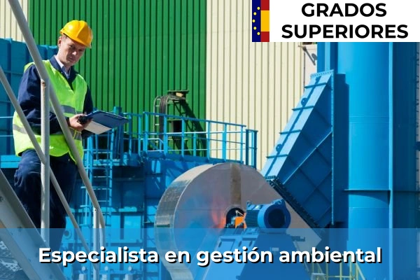 Técnico en prevención de riesgos laborales 104 Especialista en gestión ambiental