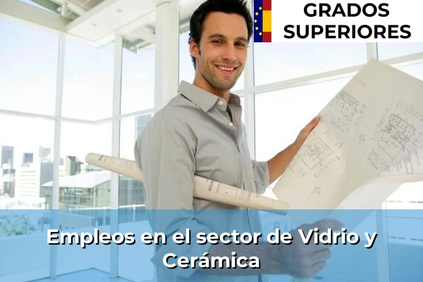 Empleo en Vidrio y Cerámica