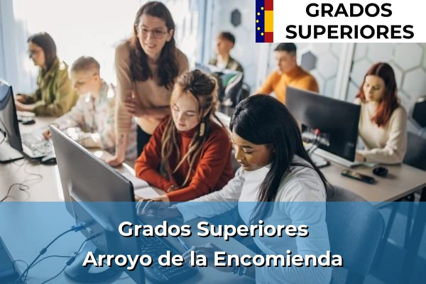 Grado Superior en Arroyo de la Encomienda