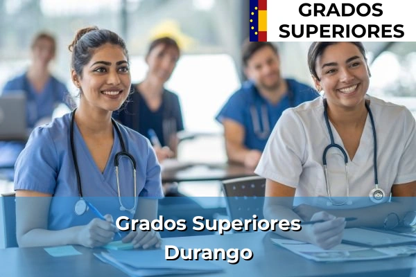 Grado Superior en Durango