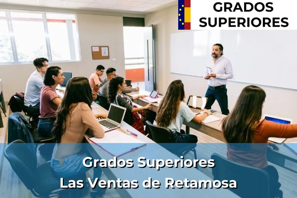 Grado Superior en Las Ventas de Retamosa