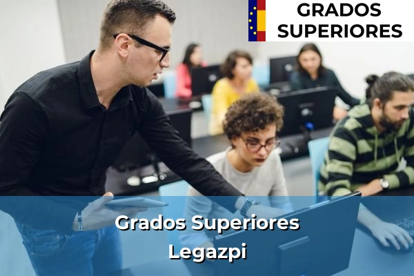 Grado Superior en Legazpi