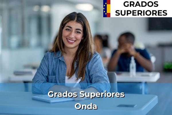 Grados Superiores en Comunidad Valenciana 216 Grado Superior en Onda