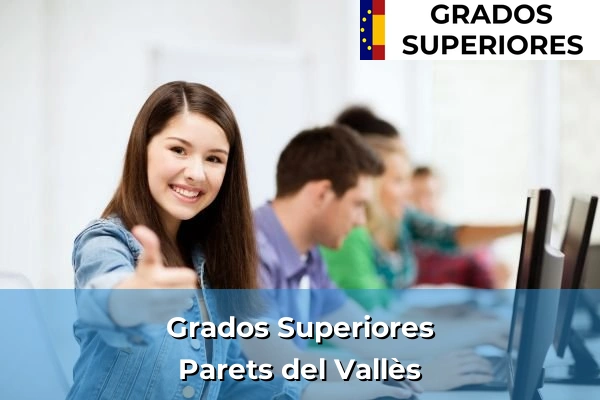 Grado Superior en Calonge 201 Grado Superior en Parets del Vallès