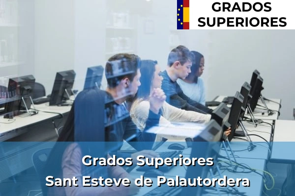 Grado Superior en Calonge 229 Grado Superior en Sant Esteve de Palautordera