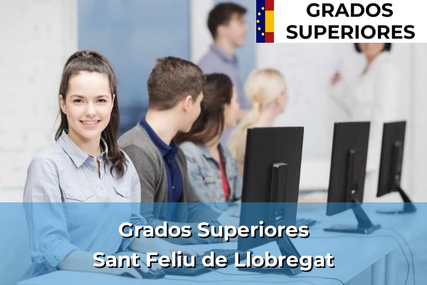 Grado Superior en Calonge 233 Grado Superior en Sant Feliu de Llobregat